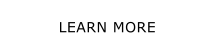 LEARN MORE